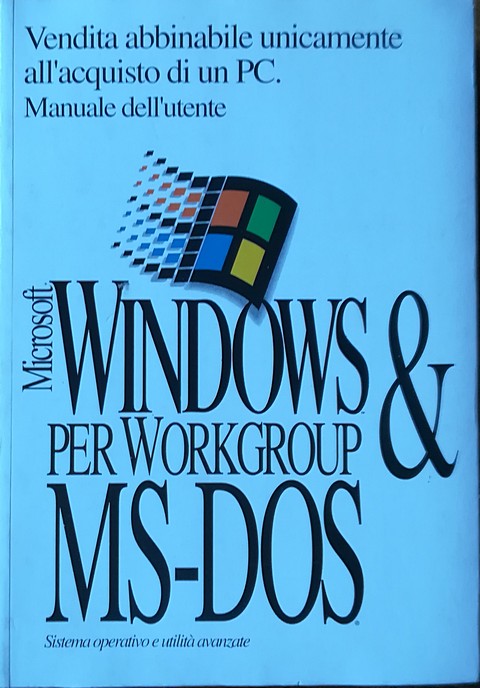 Microsoft Windows per workgroup e MS-DOS
