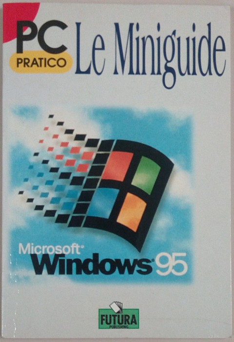 Le Mini Guide Microsoft Windows 95