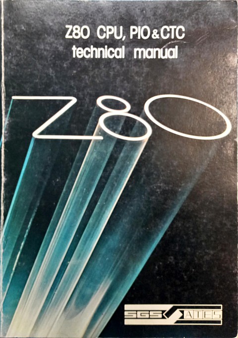 Z80 CPU, PIO & CTC technical manual