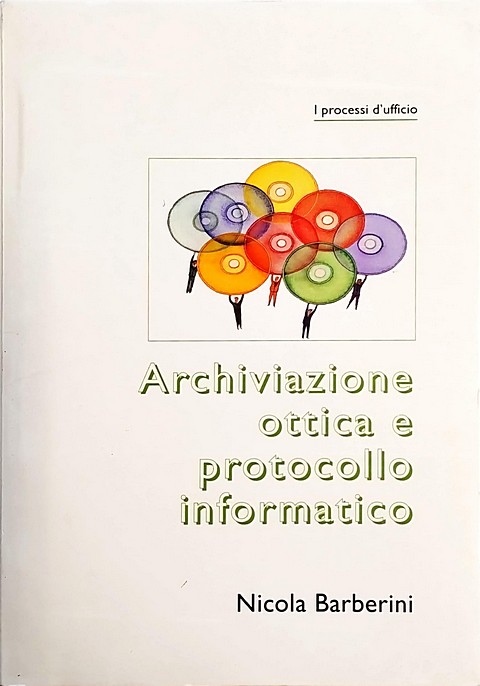 Archiviazione ottica e protocollo informatico