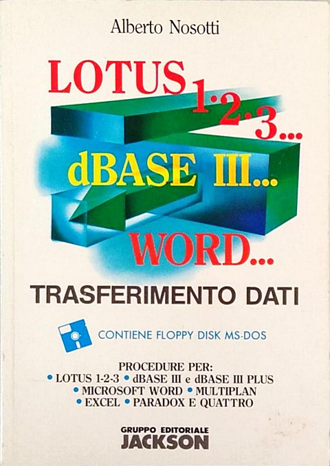 lotus 1 2 3 dBase iii word trasferimento dati
