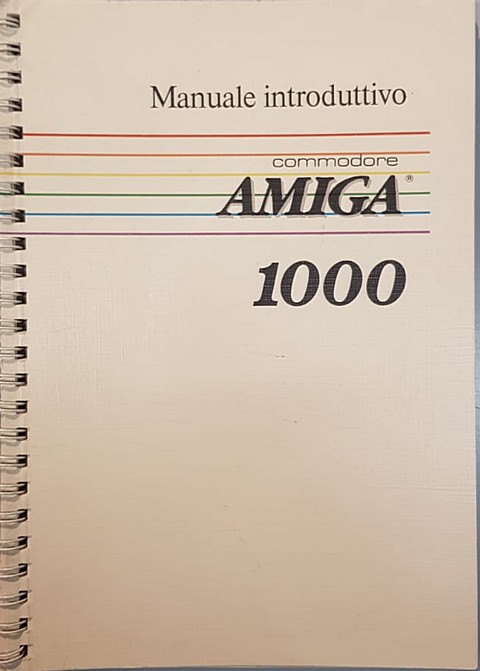 Commodore Amiga 1000 Manuale Introduttivo